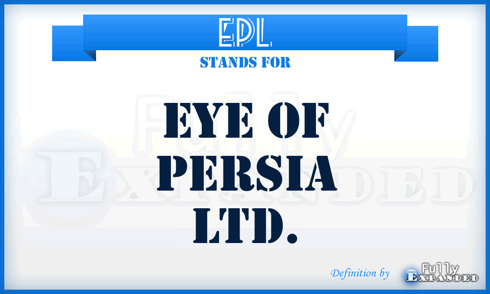 EPL - Eye of Persia Ltd.