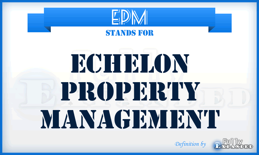 EPM - Echelon Property Management