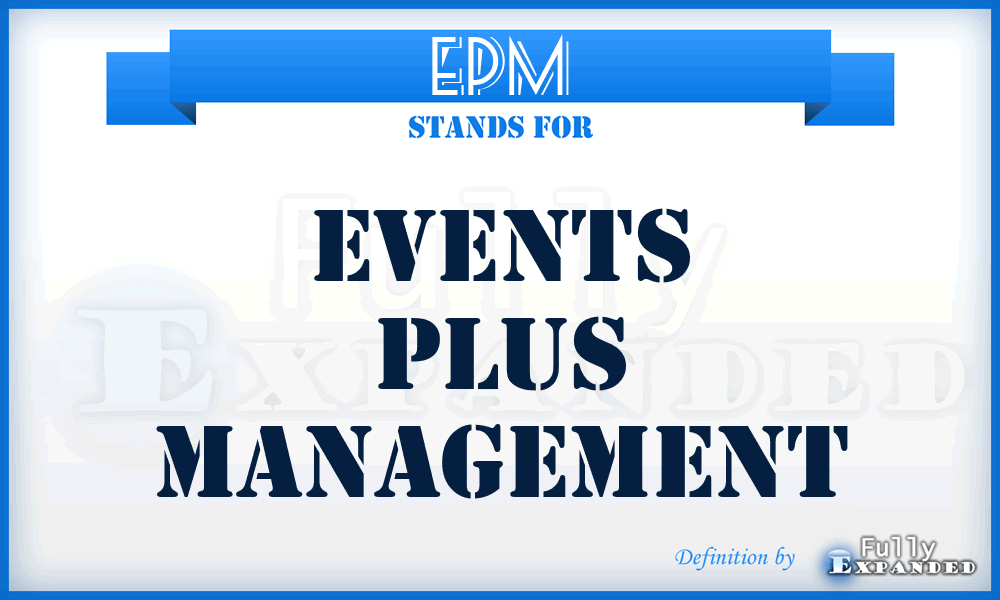 EPM - Events Plus Management