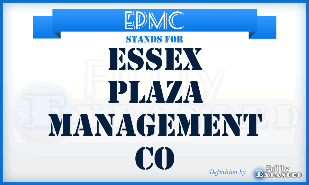 EPMC - Essex Plaza Management Co