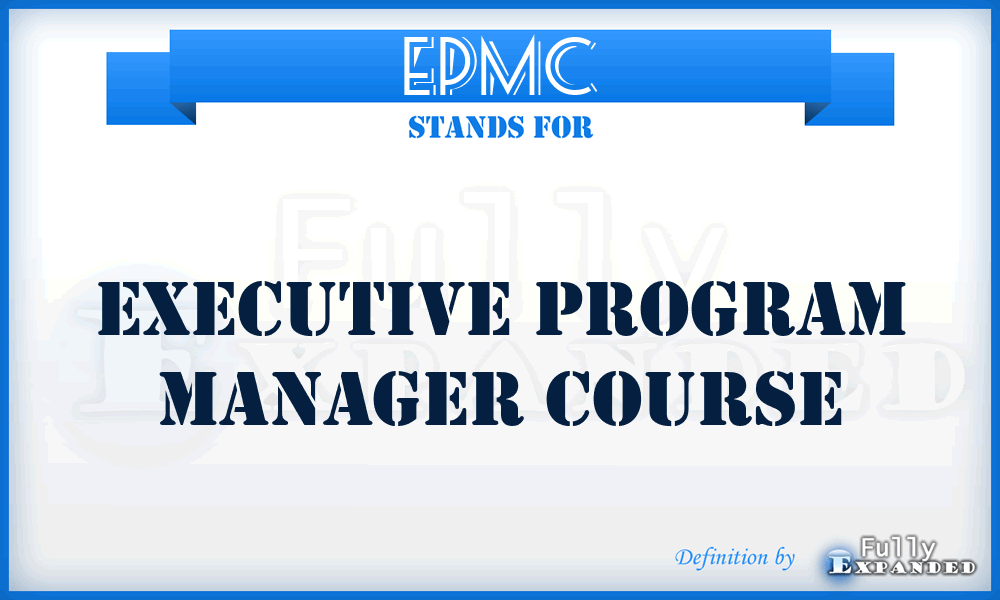 EPMC - executive program manager course
