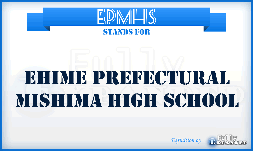 EPMHS - Ehime Prefectural Mishima High School