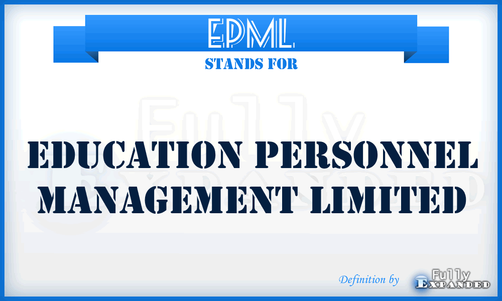 EPML - Education Personnel Management Limited