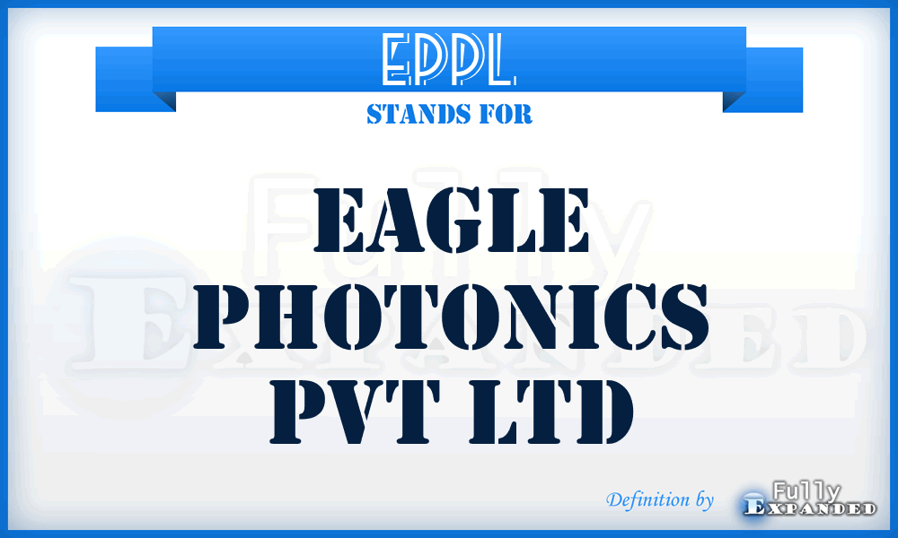 EPPL - Eagle Photonics Pvt Ltd