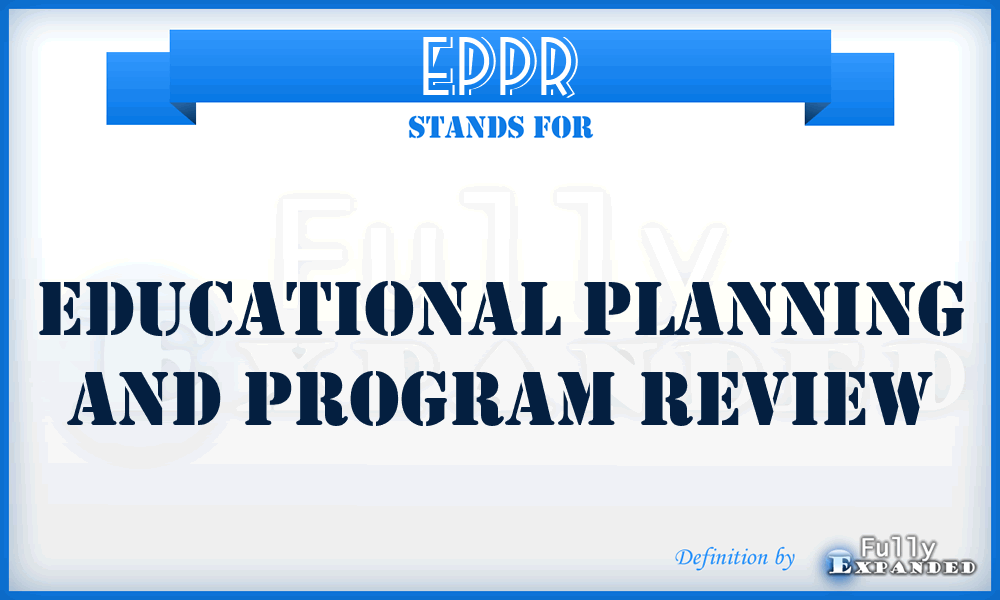 EPPR - Educational Planning and Program Review