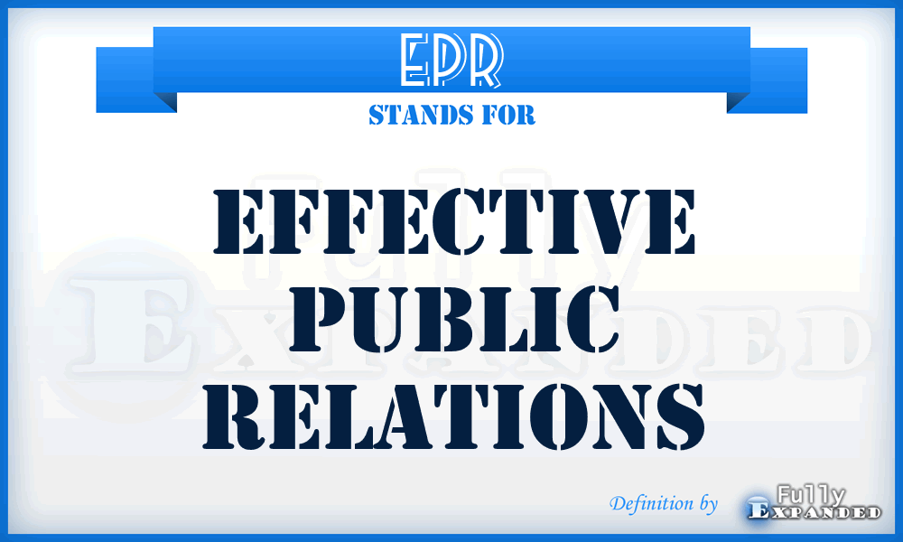 EPR - Effective Public Relations
