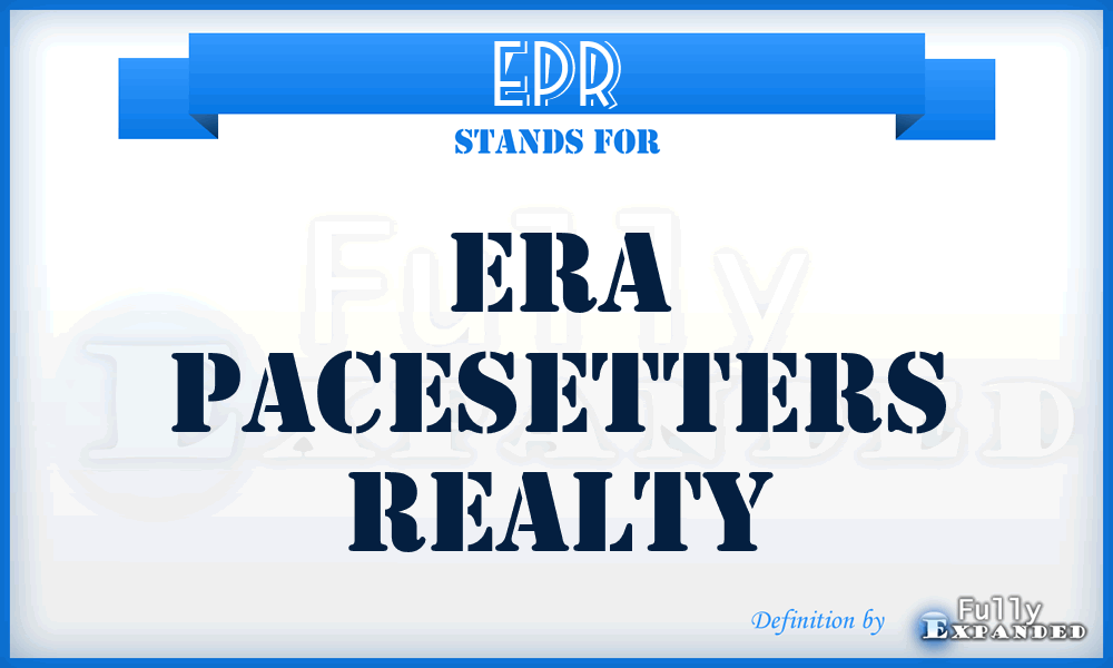 EPR - Era Pacesetters Realty