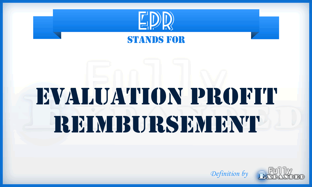 EPR - Evaluation Profit Reimbursement