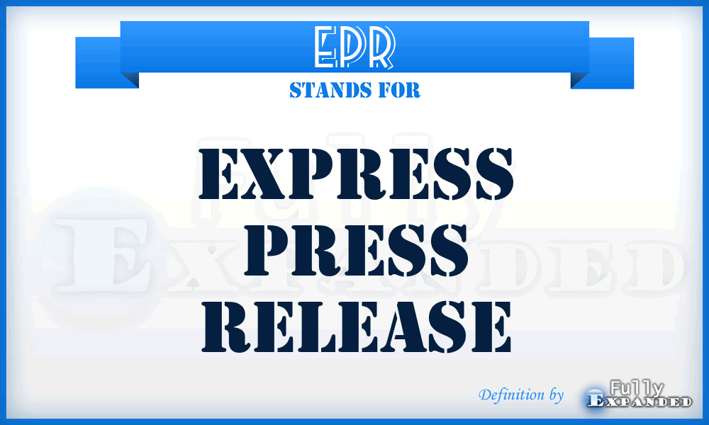 EPR - express press release