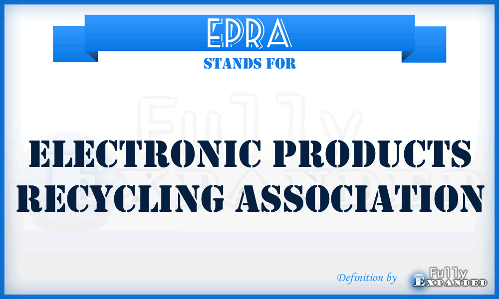 EPRA - Electronic Products Recycling Association
