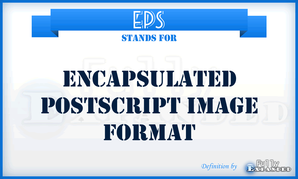EPS - Encapsulated PostScript image format