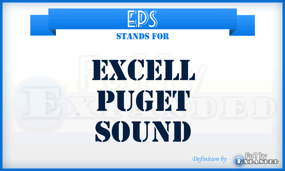 EPS - Excell Puget Sound