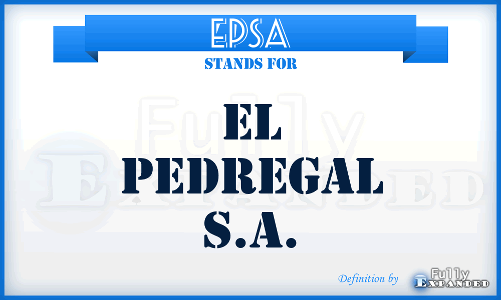 EPSA - El Pedregal S.A.