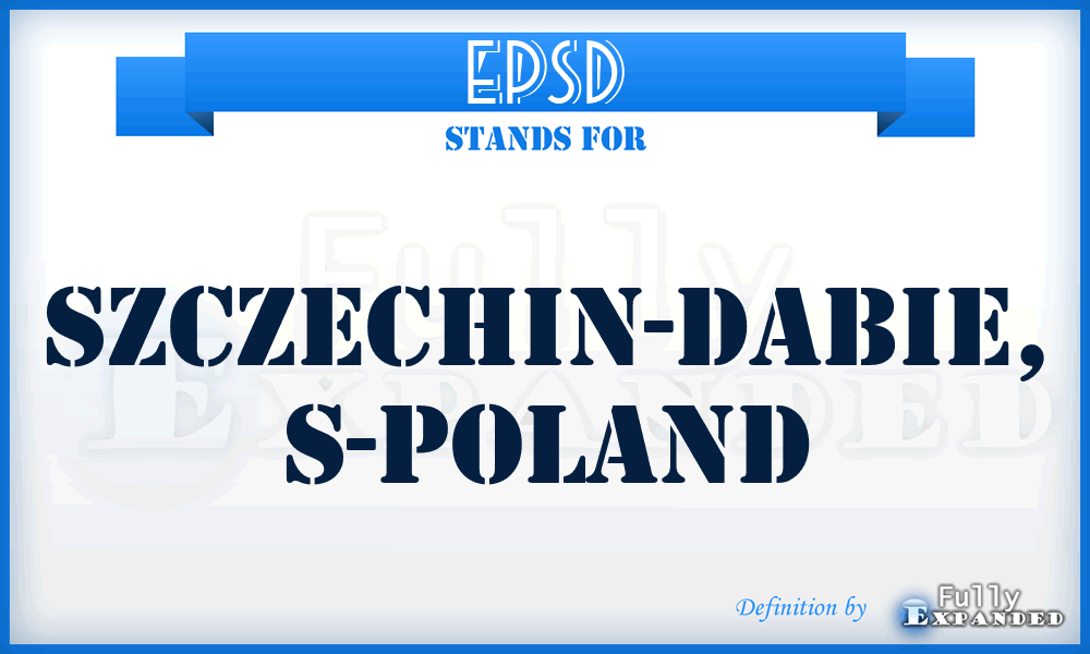 EPSD - Szczechin-Dabie, S-Poland