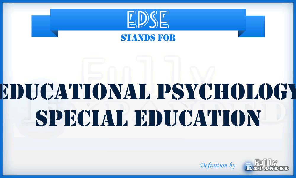 EPSE - Educational Psychology Special Education