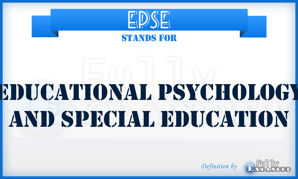 EPSE - Educational Psychology and Special Education