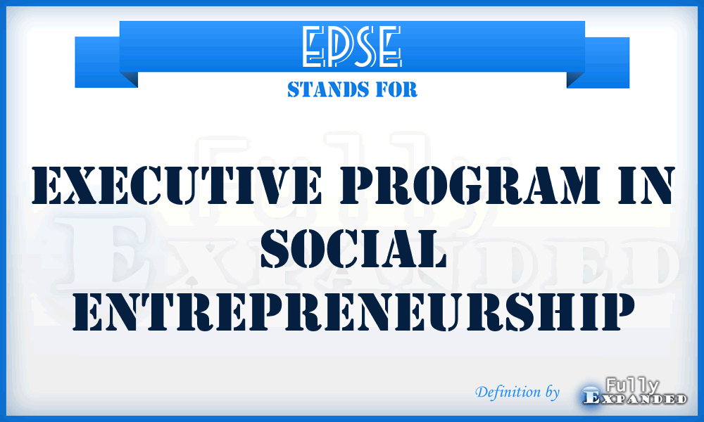 EPSE - Executive Program in Social Entrepreneurship