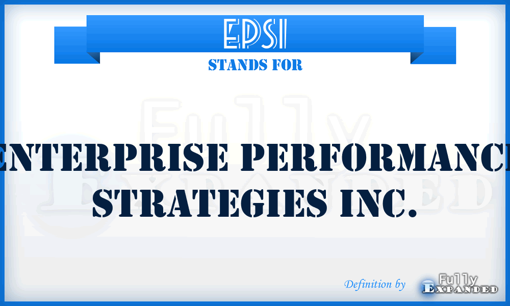 EPSI - Enterprise Performance Strategies Inc.