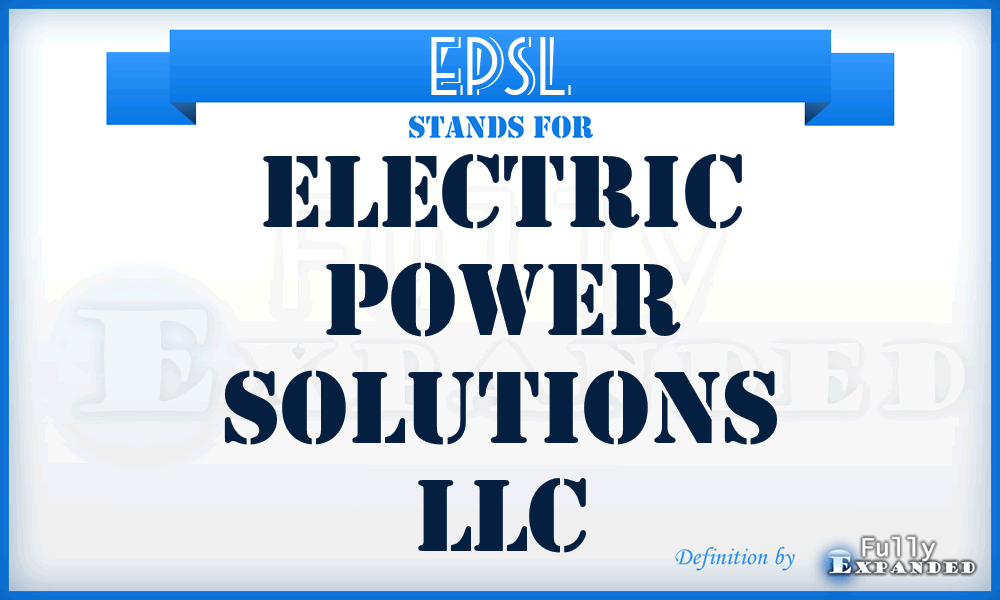 EPSL - Electric Power Solutions LLC