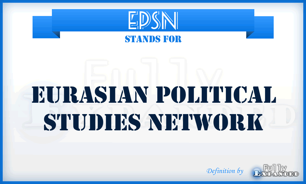 EPSN - Eurasian Political Studies Network