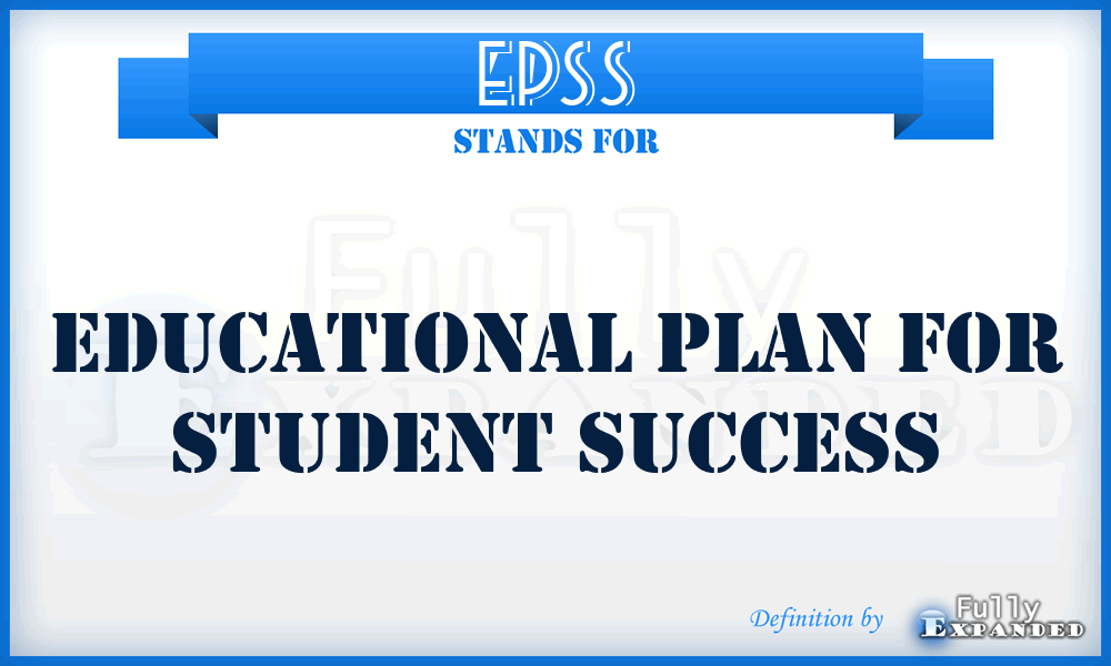 EPSS - Educational Plan For Student Success