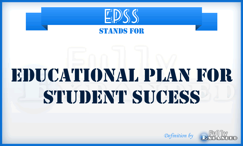 EPSS - Educational Plan For Student Sucess