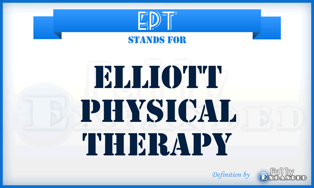 EPT - Elliott Physical Therapy