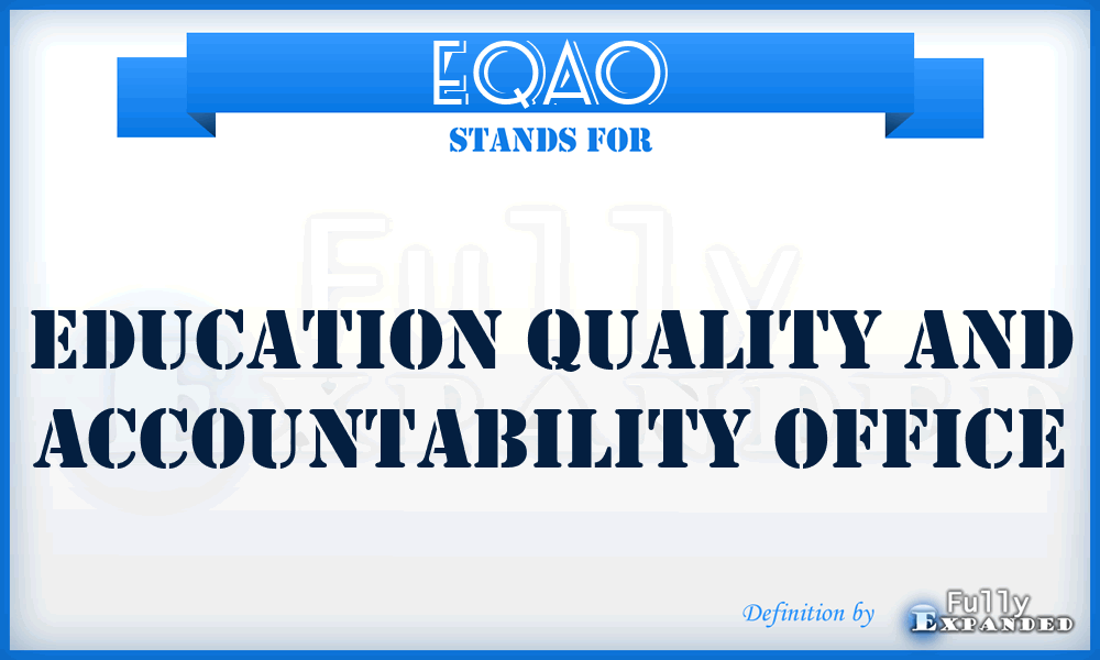 EQAO - Education Quality and Accountability Office