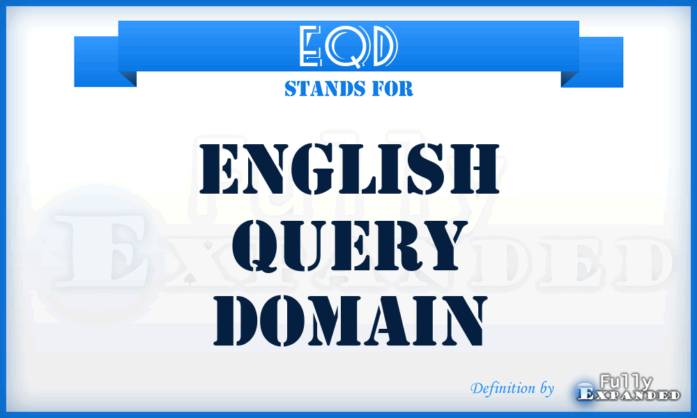 EQD - English Query Domain