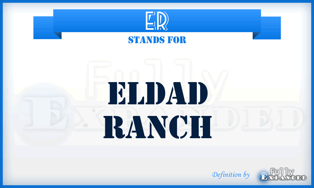 ER - Eldad Ranch