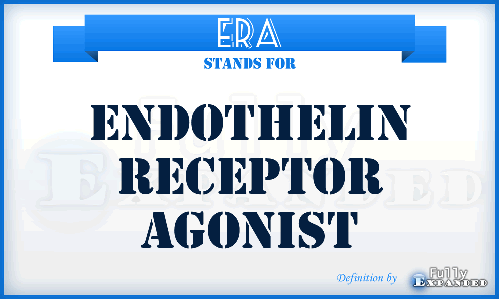 ERA - Endothelin Receptor Agonist