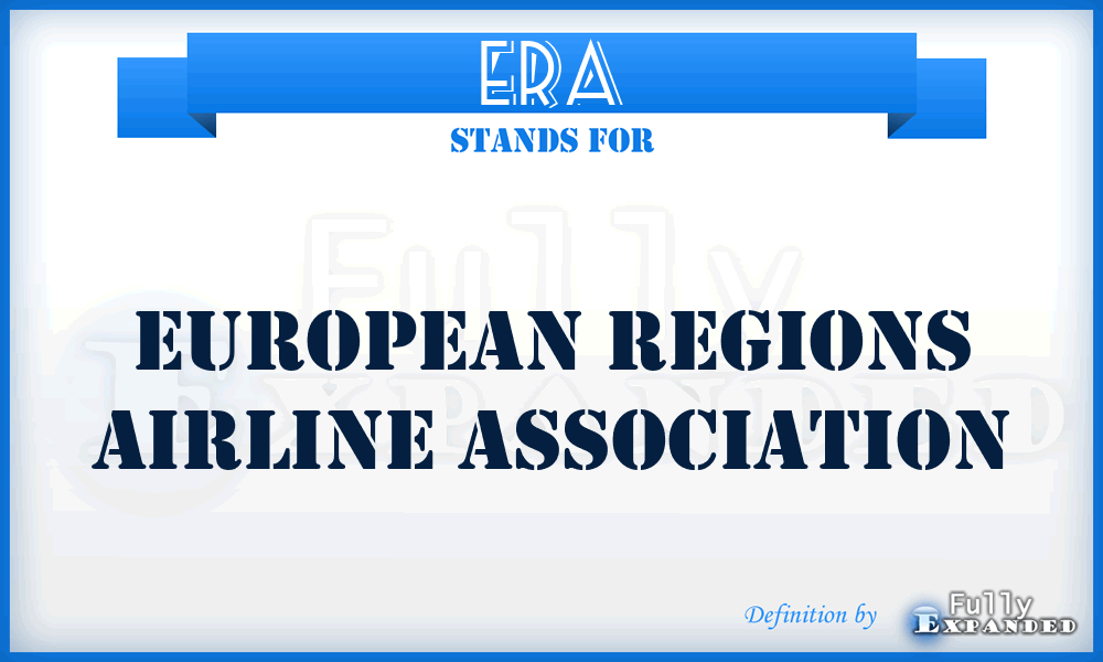 ERA - European Regions Airline Association