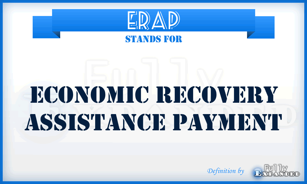 ERAP - Economic Recovery Assistance Payment