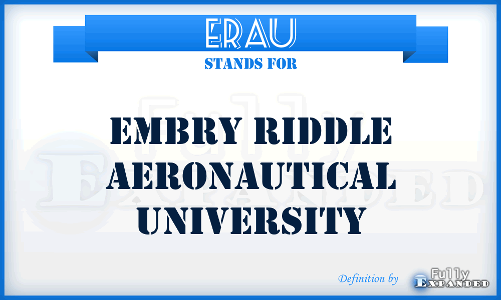 ERAU - EMBRY RIDDLE AERONAUTICAL UNIVERSITY