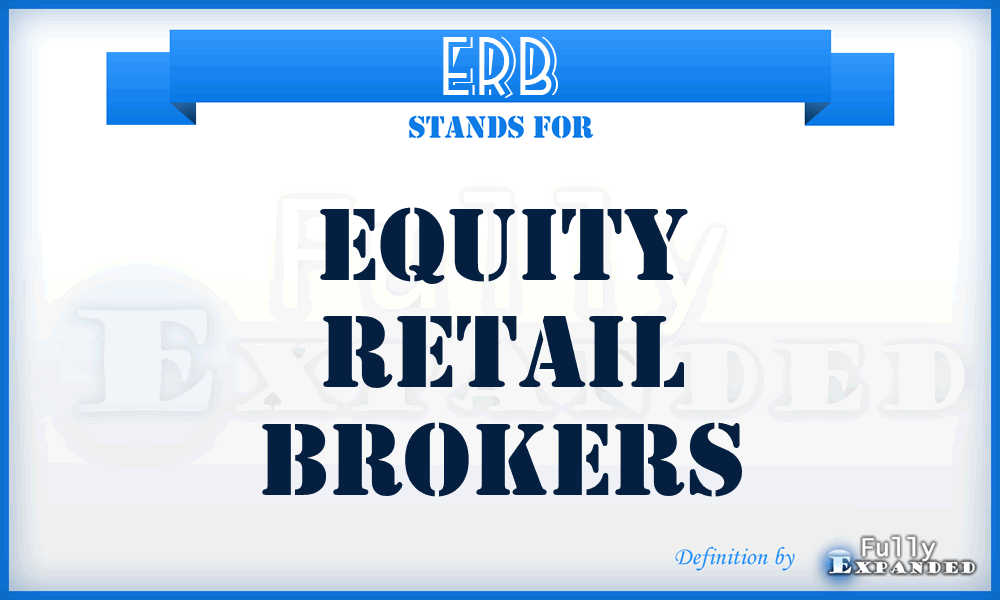 ERB - Equity Retail Brokers
