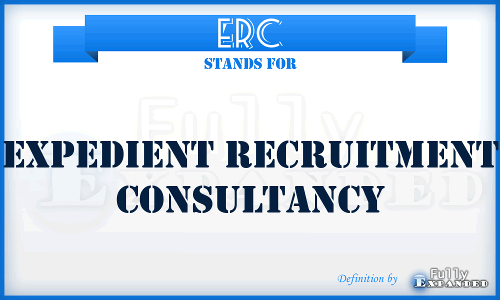 ERC - Expedient Recruitment Consultancy