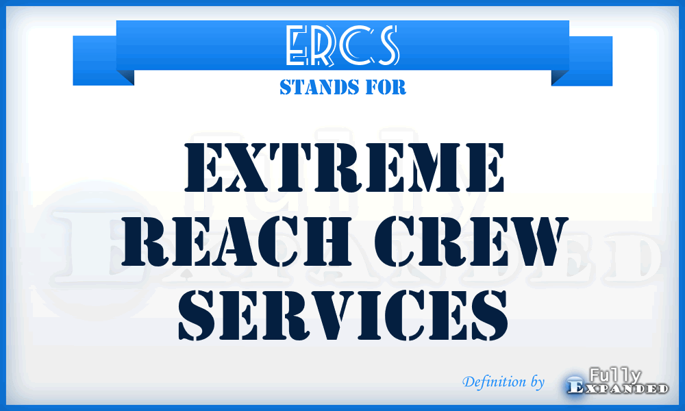 ERCS - Extreme Reach Crew Services