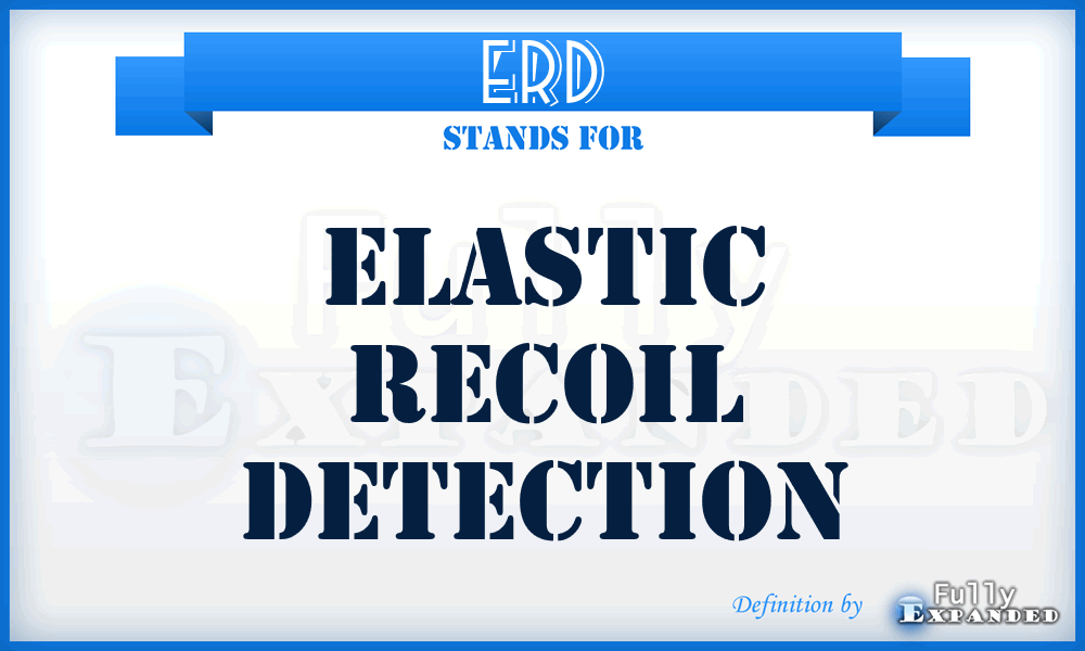 ERD - Elastic Recoil Detection