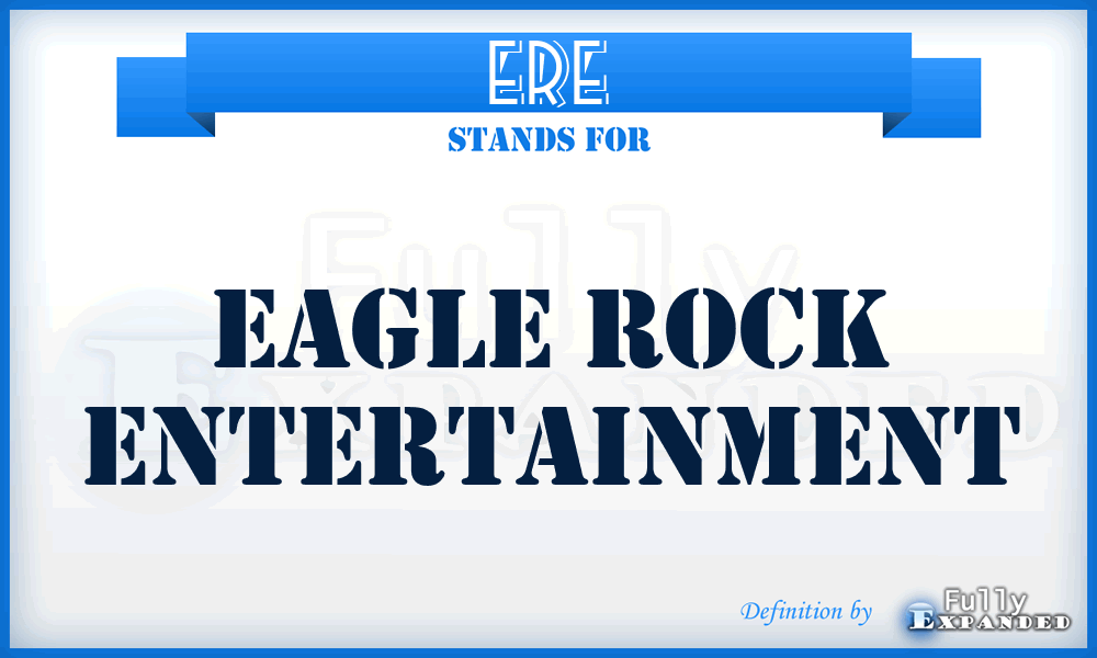 ERE - Eagle Rock Entertainment