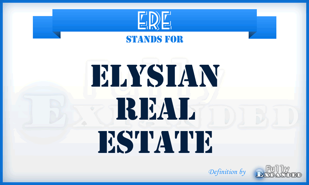 ERE - Elysian Real Estate