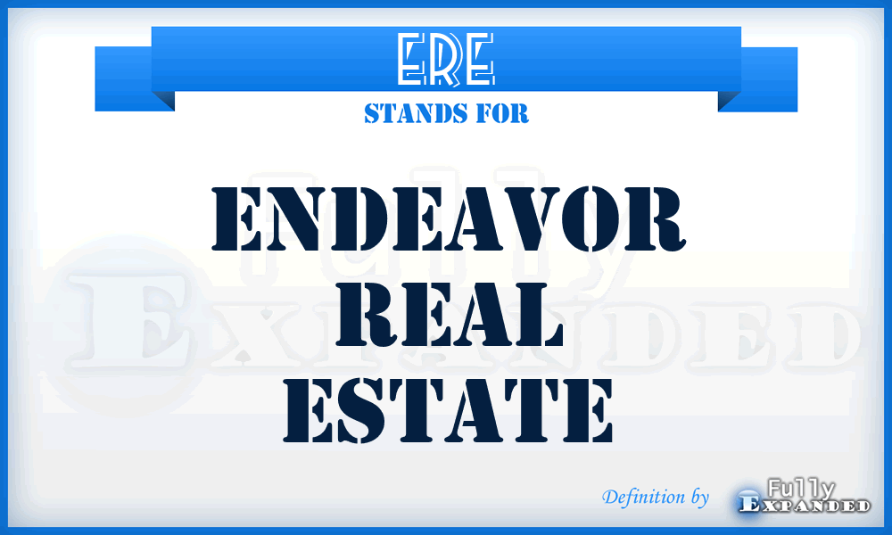 ERE - Endeavor Real Estate