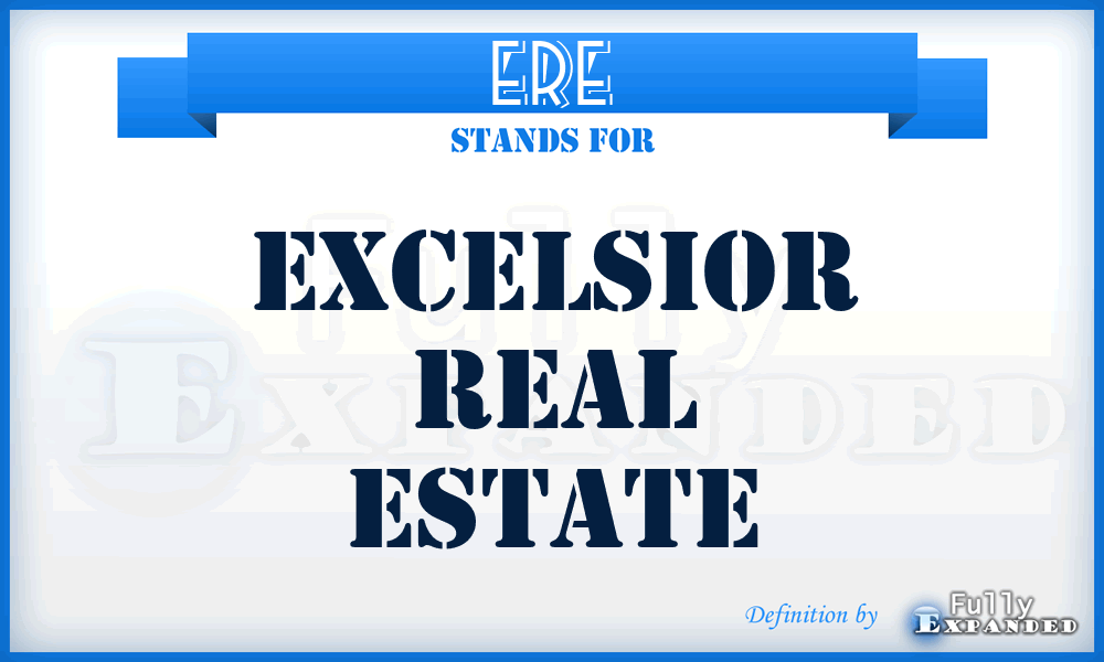 ERE - Excelsior Real Estate