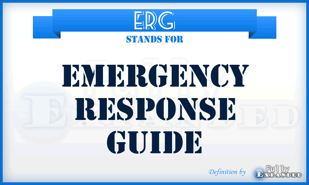 ERG - Emergency Response Guide