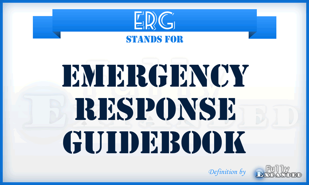 ERG - Emergency Response Guidebook