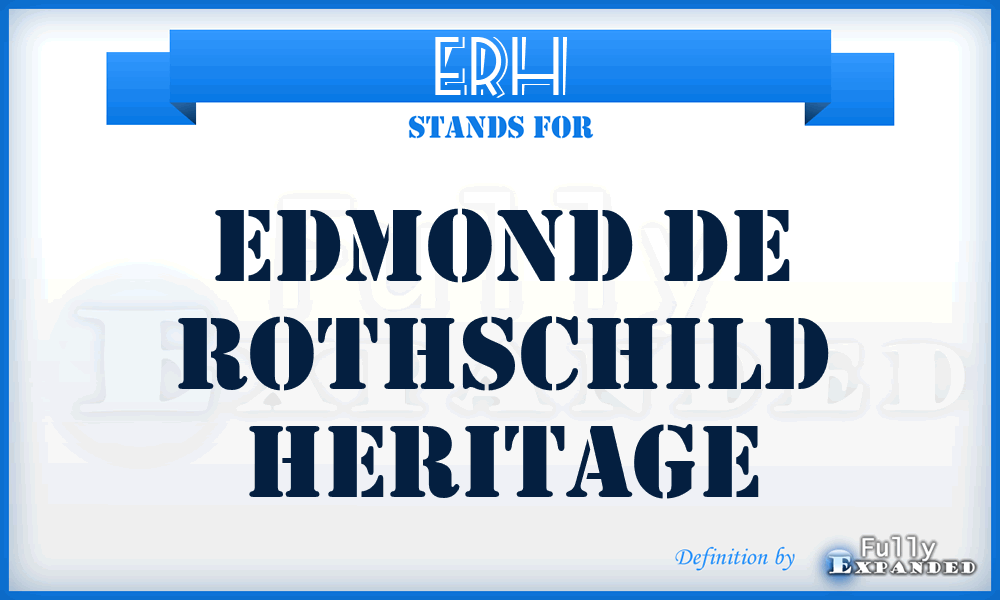 ERH - Edmond de Rothschild Heritage