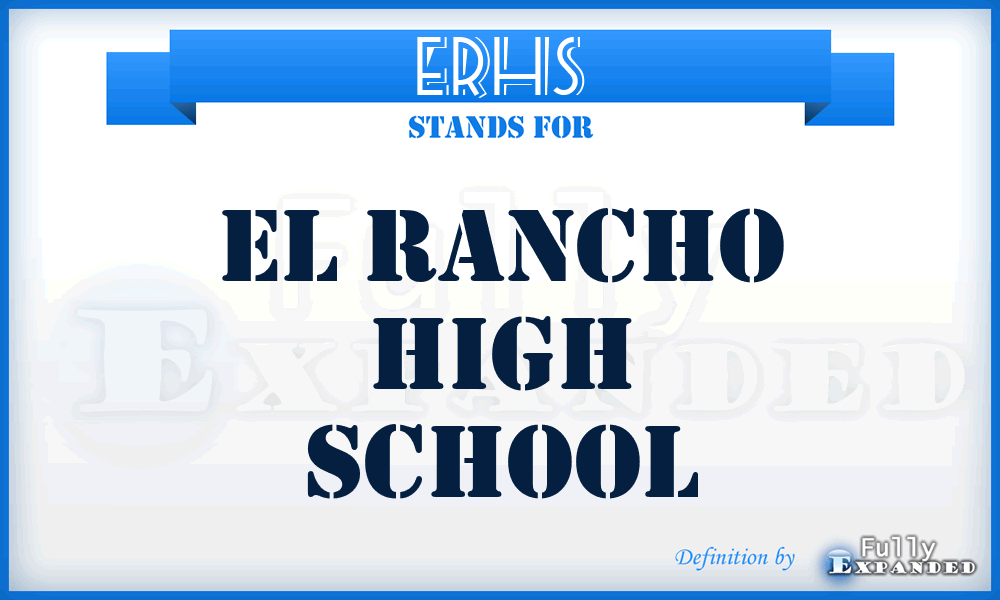 ERHS - El Rancho High School