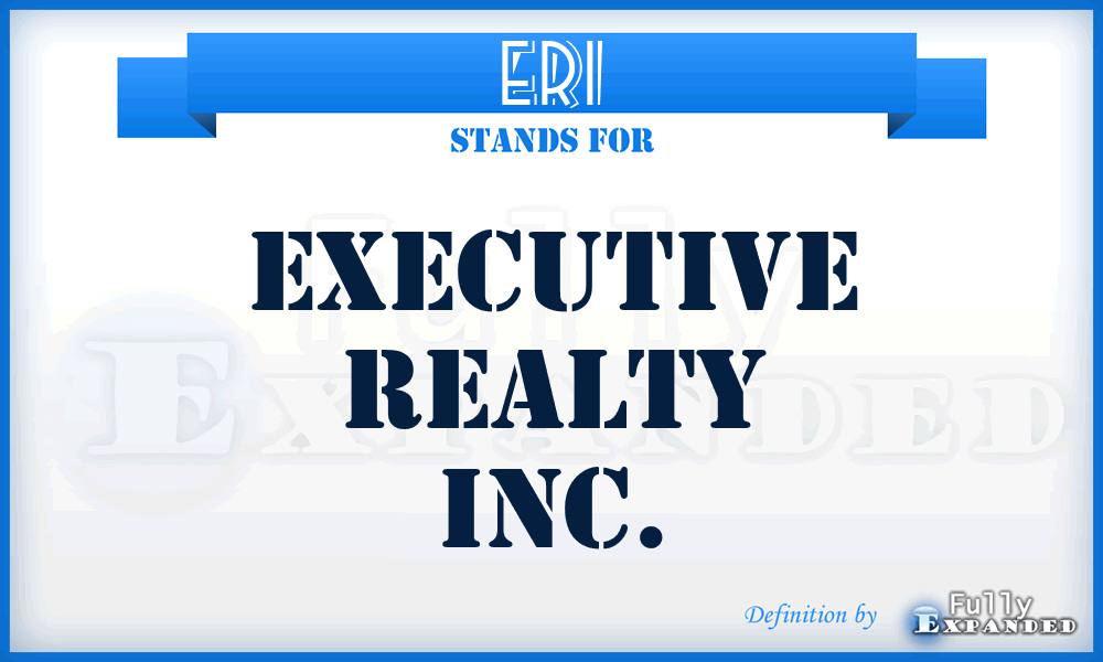 ERI - Executive Realty Inc.