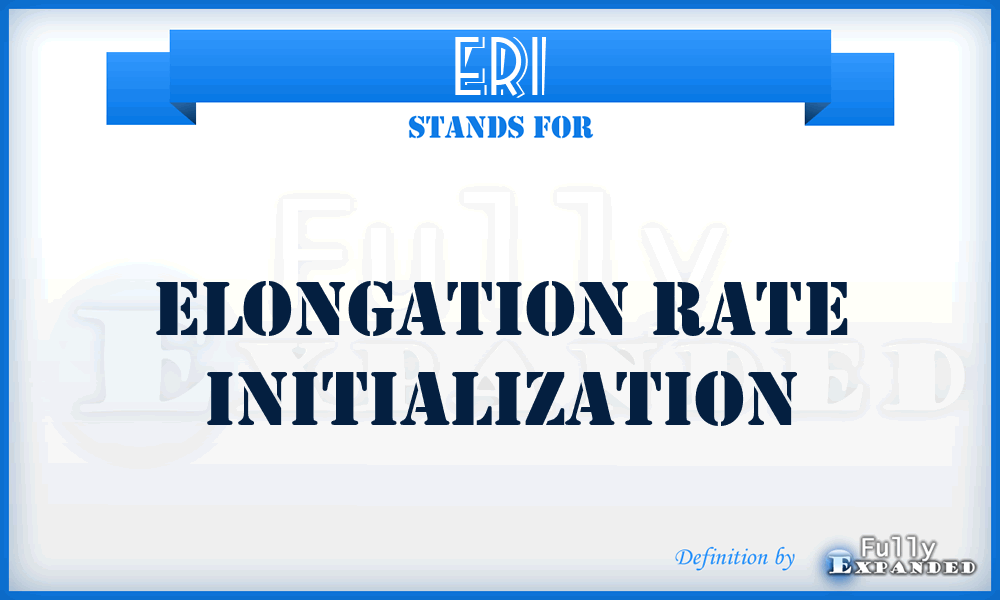 ERI - elongation rate initialization