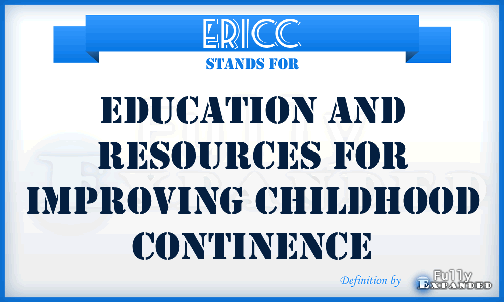 ERICC - Education and Resources for Improving Childhood Continence