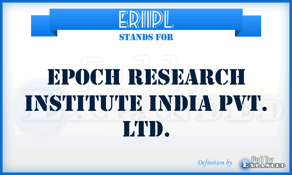 ERIIPL - Epoch Research Institute India Pvt. Ltd.